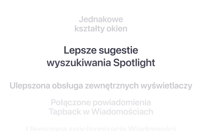 Pionowa lista funkcji, z wyróżnioną na środku pogrubioną czcionką funkcją Lepsze sugestie wyszukiwania Spotlight, pozostałe funkcje pozostają rozmyte w tle